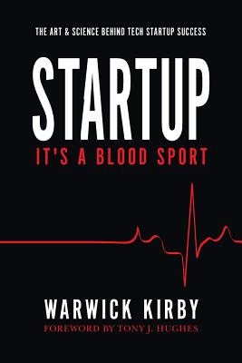 Libro Startup - It's A Blood Sport: The Art & Science Beh...