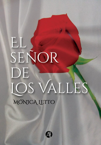 Imagen 1 de 2 de Libro El Señor De Los Valles Monica Letto