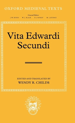 Libro Vita Edwardi Secundi: The Life Of Edward The Second...