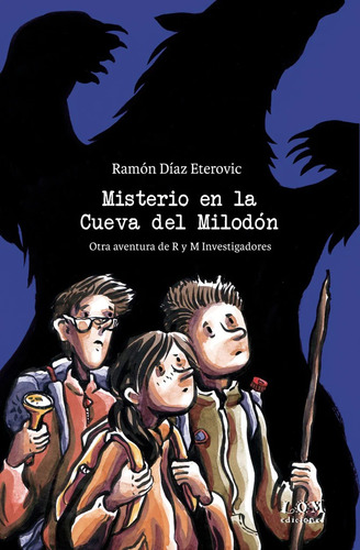 Misterio En La Cueva Del Milodon - Lom Ediciones