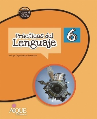 Practicas Del Lenguaje 6 - Nuevo El Mundo En Tus Manos