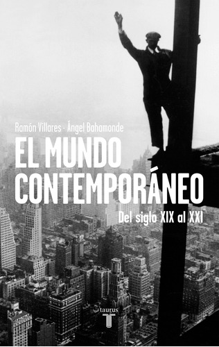 El Mundo Contemporáneo - Bahamonde, Ángel  - *