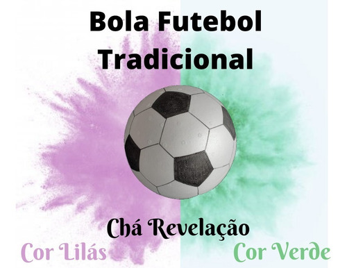 Bola Futebol P/ Chá Revelação 2 Cores (verde E Lilás)