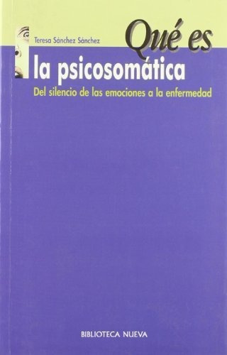 Libro Que Es La Psicosomatica  De Sanchez Sanchez Ter