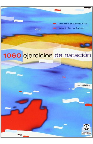 Libro Mil 60 Ejercicios Y Juegos De Natación De Torres Beltr