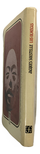 Jacques Soustelle Los Olmecas Fce Primera Ed En Esp 1984 (Reacondicionado)