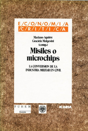 Misiles o microchips, de Varios autores. Editorial Icaria editorial, tapa blanda en español