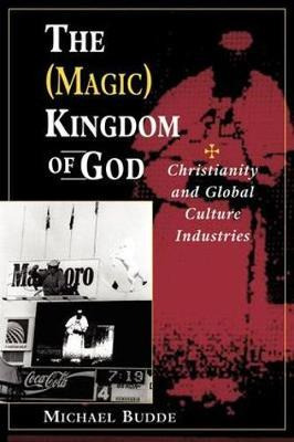 Libro The (magic) Kingdom Of God - Michael L. Budde