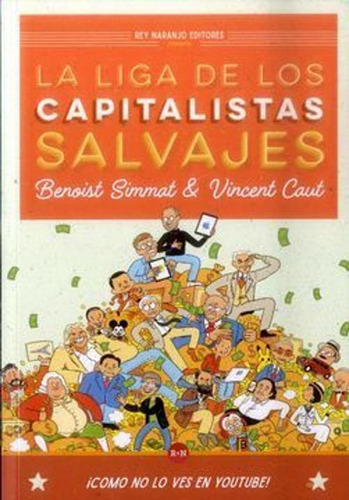 Libro La Liga De Los Capitalistas Salvajes