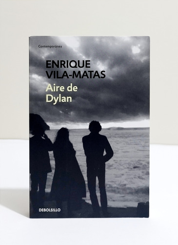 Aire De Dylan - Enrique Vila Matas 