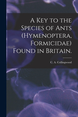 Libro A Key To The Species Of Ants (hymenoptera, Formicid...