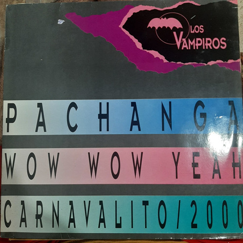 Vinilo Los Vampiros Carnavalito 2000 Pachanga D3