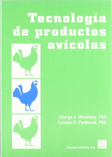 Libro Tecnología De Productos Avícolas De Mountney, George J