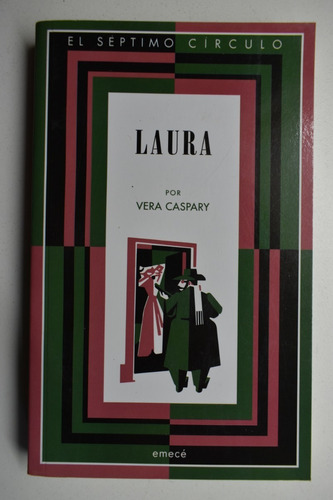 Laura Vera Caspary . Borges,casares                      C57