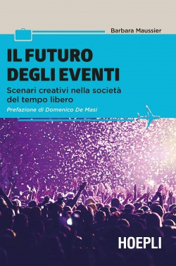 Il Fututo Degli Eventi Maussier, Barbara Hoepli