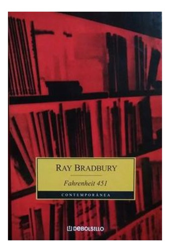 Fahrenheit 451 - Contemporáneo - Ray Bradbury - Español - De