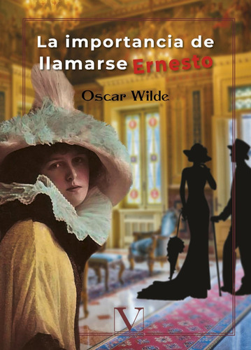 La Importancia De Llamarse Ernesto, De Wilde, Oscar. Editorial Verbum, S.l., Tapa Blanda En Español