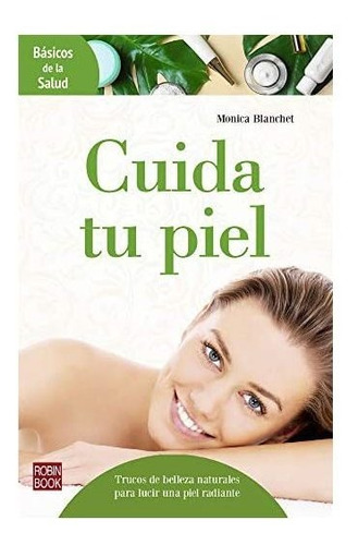 Belleza Natural Para Una Piel Radiante