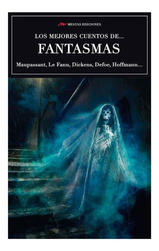 Los Mejores Cuentos De Fantasmas