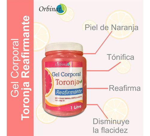 Gel Corporal Reafirmante De Toronja Orbinat 1l Toronja
