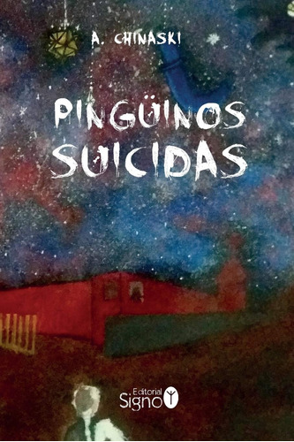 Libro: Pingüinos Suicidas (spanish Edition)