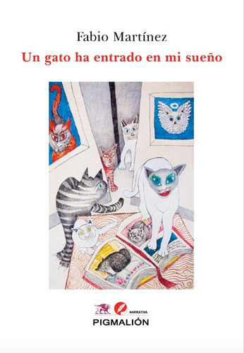 Libro Un Gato Ha Entrado En Mi Sueã¿o