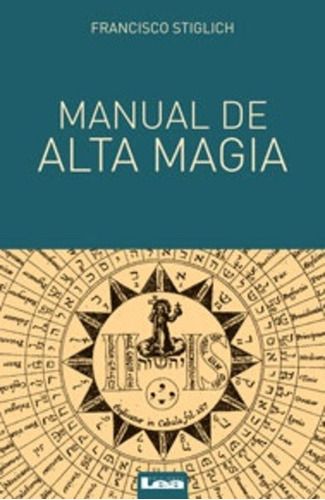 Manual De Alta Magia - Francisco Stiglich