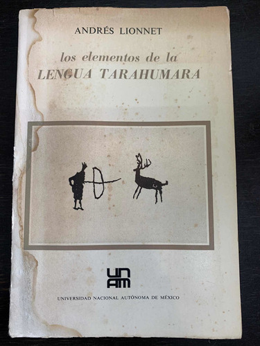 Los Elementos De La Lengua Tarahumara, Andrés Lionnet