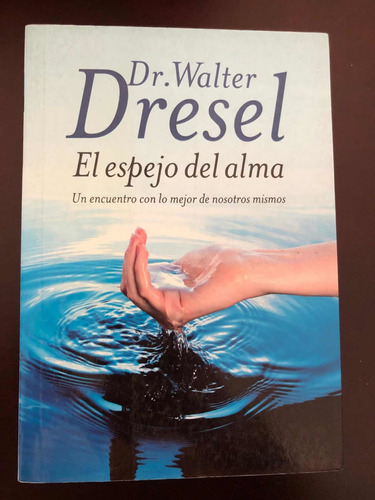 Libro El Espejo Del Alma - Dresel - Excelente Estado