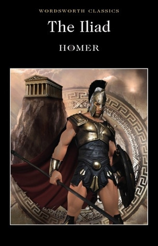 Iliad,the (classics), De Homer. Editora Wordsworth Editions Limited, Capa Mole Em Inglês