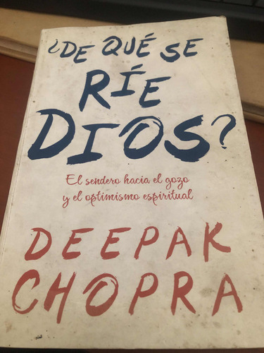 De Qué Se Ríe Dios Deepak Chopra