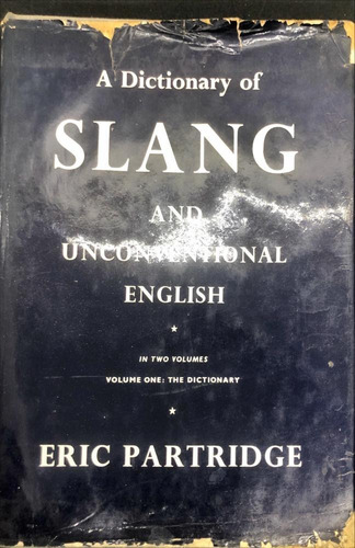 Imagem 1 de 1 de A Dictionary Of Slang And Unconventional English