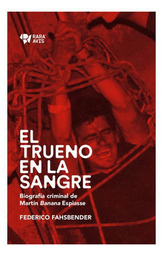 El Trueno En La Sangre - Federico Fahsbender