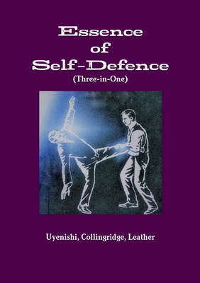 Libro Essence Of Self-defence (three-in-one) - Uyenishi, ...