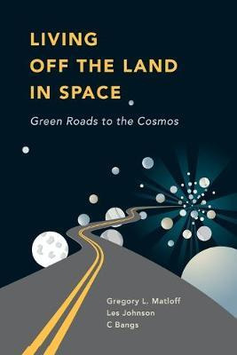 Libro Living Off The Land In Space - C. Bangs