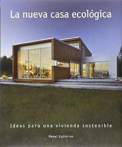 Libro - La Nueva Casa Ecológica