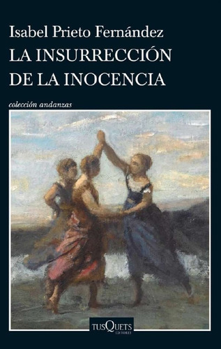 La Insurrección De La Inocencia - Isabel Prieto Fernández