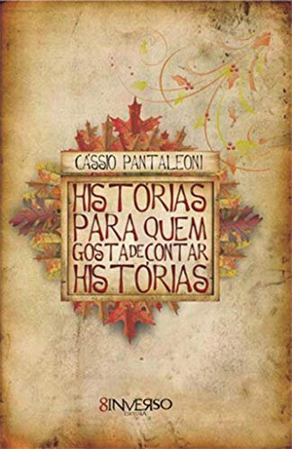 Libro Histórias Para Quem Gosta De Contar Histórias De Cassi