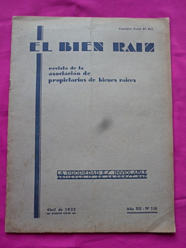 Revista El Bien Raiz N° 115 Año 1932 Asoc Propietarios B. R.