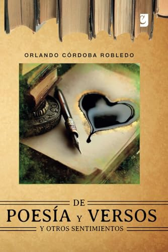 Libro : De Poesia Y Versos, Y Otros Sentimientos - Cordoba