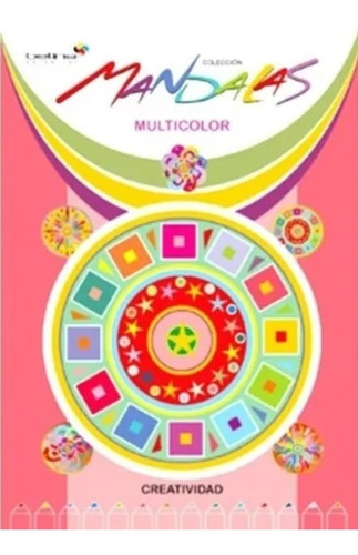 Mandalas Multicolor - Creatividad 