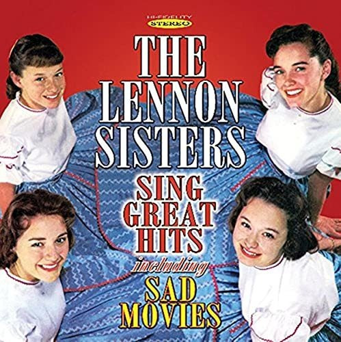 Cd Sing Great Hits Including Sad Movies - Lennon Sisters