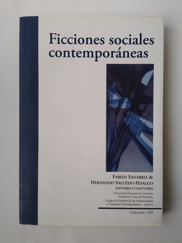 Fabián Sanabria / Ficciones Sociales Contemporáneas 