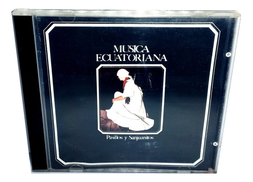 Musica Ecuatoriana Pasillos Y Sanjuanitos 1992 