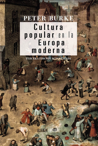 Cultura Popular En La Europa Moderna, Peter Burke, Alianza