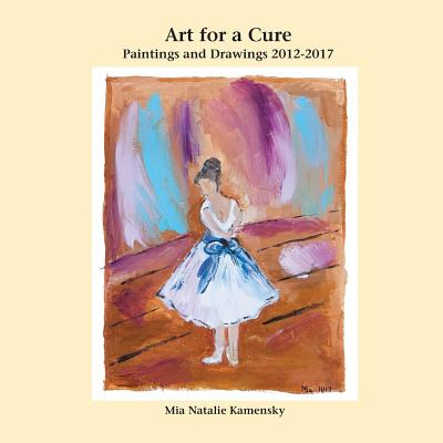 Libro Art For A Cure: Paintings And Drawings 2012-2017 - ...