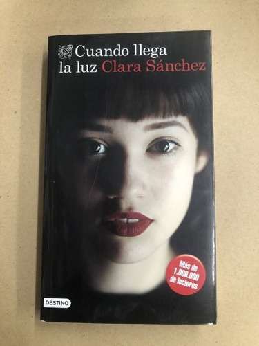Cuando Llega La Luz- Clara Sánchez