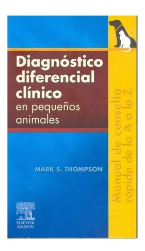 Diagnóstico Diferencial Clínico En Peq. Animales - 