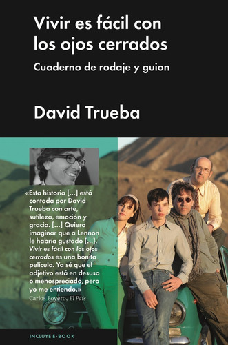 Vivir Es Fácil Con Los Ojos Cerrados., De David Trueba. Editorial Malpaso En Español