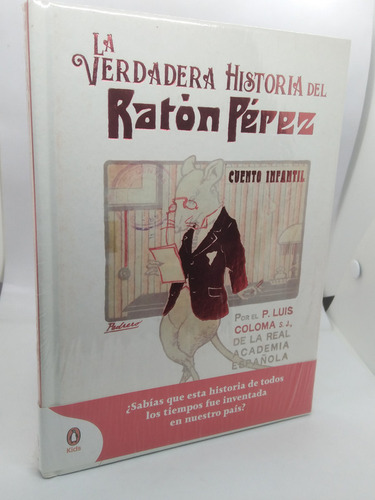 La Verdadera Historia Del Ratón Pérez